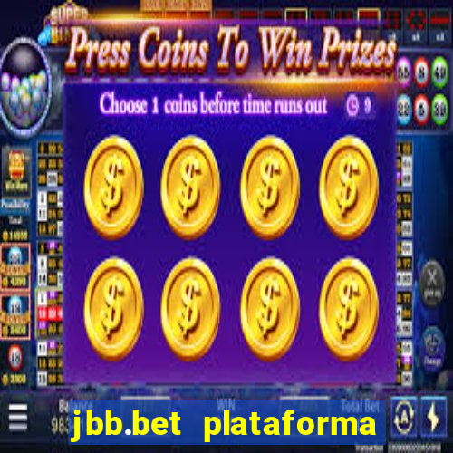 jbb.bet plataforma de jogos